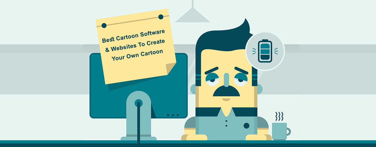 Best Cartoon Software & Websites To Create Your Own Cartoon